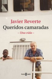 book Queridos camaradas: Una vida