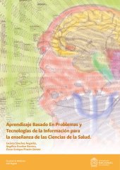 book Aprendizaje Basado en Problemas y Tecnologías de la Información como estrategia didáctica para la enseñanza de las ciencias de la salud