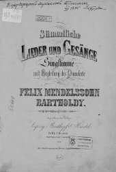 book Sammtliche Lieder und Gesange fur eine Singstimme mit Begleitung des Pianoforte von F. Mendelssohn-Bartholdy