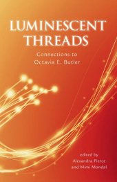 book Luminescent Threads: Octavia E. Butler