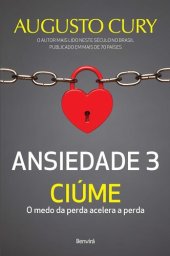 book Ansiedade 3: Ciúme