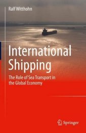 book International Shipping: The Role of Sea Transport in the Global Economy