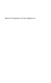 book Maxwell's Equations and their Applications