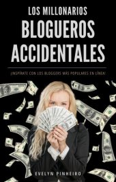 book Los millonarios blogueros accidentales