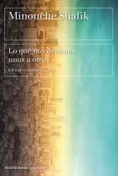 book Lo que nos debemos unos a otros: Un nuevo contrato social