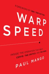 book Warp Speed: Inside the Operation That Beat COVID, the Critics, and the Odds