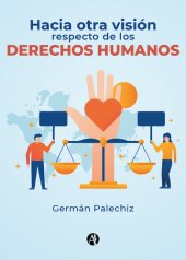 book Hacia otra visión respecto de los Derechos Humanos