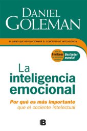 book La inteligencia emocional: Por qué es más importante que el cociente intelectual