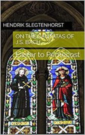 book On the Cantatas of J.S. Bach: Easter to Pentecost