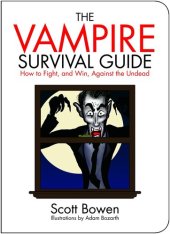 book The Vampire Survival Guide: How to Fight, and Win, Against the Undead