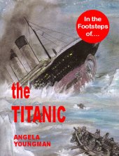 book In the Footsteps of the Titanic