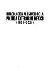 book Introducción al estudio de la política exterior de México (1821-2021)