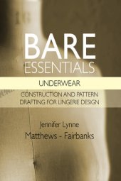 book Bare Essentials: Underwear--Construction and Pattern Drafting for Lingerie Design