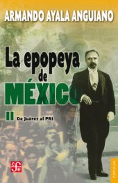 book La epopeya de México, 2: De Juárez al PRI