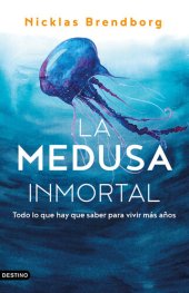 book La medusa inmortal