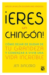 book ¡Eres un chingón!