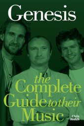 book Genesis: The Complete Guide to Their Music