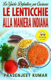 book La Guida Definitiva per Cucinare le Lenticchie Alla Maniera Indiana