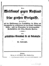 book Der Weltkampf gegen Rußland und seine großen Ereignisse. Verbunden mit den Schilderungen der Oertlichkeiten, der Sitten und Lebensweisen der verschiedenen bei dem Kampfe betheiligten Völker; nebst den Biographien der hervorragendsten Persönlichkeiten alle