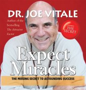 book Expect Miracles: The Missing Secret to Astounding Success