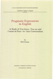 book Pragmatic Expressions in English. A Study of You know, You see and I mean in Face—to—face Conversation