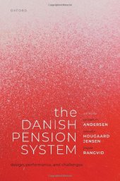 book The Danish Pension System: Design, Performance, and Challenges