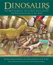 book Dinosaurs: The Most Complete, Up-to-Date Encyclopedia for Dinosaur Lovers of All Ages