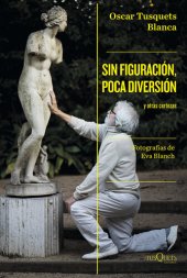 book Sin figuración, poca diversión: y otras certezas