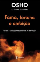 book Fama, Fortuna e Ambição