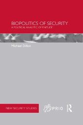 book Biopolitics Of Security: A Political Analytic Of Finitude