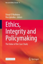 book Ethics, Integrity and Policymaking: The Value of the Case Study