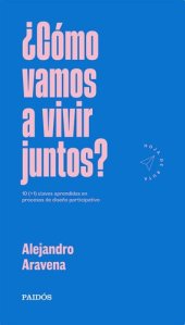 book ¿Cómo vamos a vivir juntos?