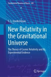 book New Relativity in the Gravitational Universe: The Theory of Cosmic Relativity and Its Experimental Evidence