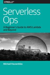 book Serverless Ops: A Beginner's Guide to AWS Lambda and Beyond