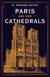 book Paris and Her Cathedrals