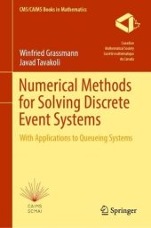 book Numerical Methods for Solving Discrete Event Systems: With Applications to Queueing Systems