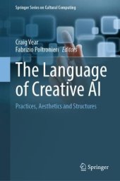 book The Language of Creative AI: Practices, Aesthetics and Structures