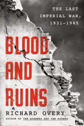 book Blood and Ruins: The Last Imperial War, 1931-1945