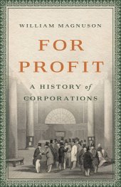 book For Profit: A History of Corporations