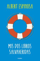 book Mis dos libros salvaheridas (Pack con los títulos: Estaba preparado para todo... | El mundo amarillo (Ed. ilustrada)