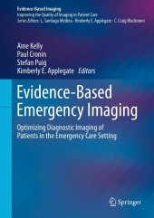 book Evidence-Based Emergency Imaging: Optimizing Diagnostic Imaging of Patients in the Emergency Care Setting (Evidence-Based Imaging)