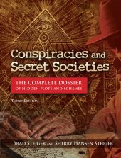 book Conspiracies and Secret Societies - The Complete Dossier of Hidden Plots and Schemes