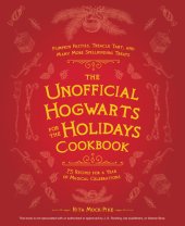 book The Unofficial Hogwarts for the Holidays Cookbook