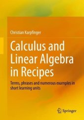 book Calculus and Linear Algebra in Recipes: Terms, phrases and numerous examples in short learning units