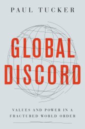 book Global Discord: Values and Power in a Fractured World Order