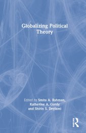 book Globalizing Political Theory