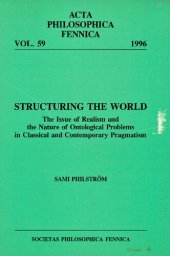 book Structuring the World: The Issue of Realism and the Nature of Ontological Problems in Classical and Contemporary Pragmatism