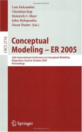 book Conceptual Modeling – ER 2005: 24th International Conference on Conceptual Modeling, Klagenfurt, Austria, October 24-28, 2005. Proceedings