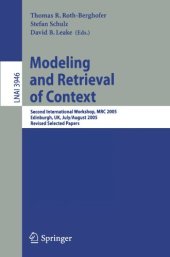 book Modeling and Retrieval of Context: Second International Workshop, MRC 2005, Edinburgh, UK, July 31–August 1, 2005, Revised Selected Papers