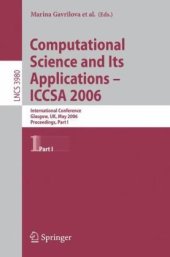 book Computational Science and Its Applications - ICCSA 2006: International Conference, Glasgow, UK, May 8-11, 2006. Proceedings, Part I